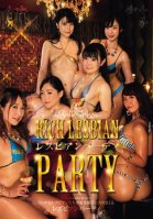 -Rich Lesbian Party--Kana Suzuna,Ai Minano,Rumi Kodama,Satori Fujinami,Yuma Kouda,Meiko Nakao,Hinata Aoyagi,NOA,Yui Mayuzumi