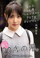 Fresh Face Dreams Of A 20 Year Old. AV Debut 987 Days After That Day She Decided To Be An AV Actress Hana Shirato-Hana Shirato