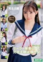 Completely Subjective Obedience Sexual Intercourse With A Beautiful Girl In A Sailor Suit Vol.012 College Girls