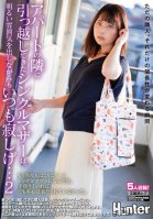 The Single Mother Who Moved In Next Door To The Apartment Looks Cheerful But Always Looks Lonely... 2 The New Neighbor Who Moved In Was A Beautiful Single Mother.-Mizuki Yayoi,Natsuki Takeuchi,Sara Kagami,Kaho Kashii,Airi Honoka